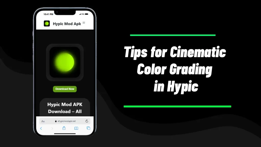 Tips for Cinematic Color Grading in Hypic: Transform Ordinary Photos into Movie Magic 1 Tips for Cinematic Color Grading in Hypic