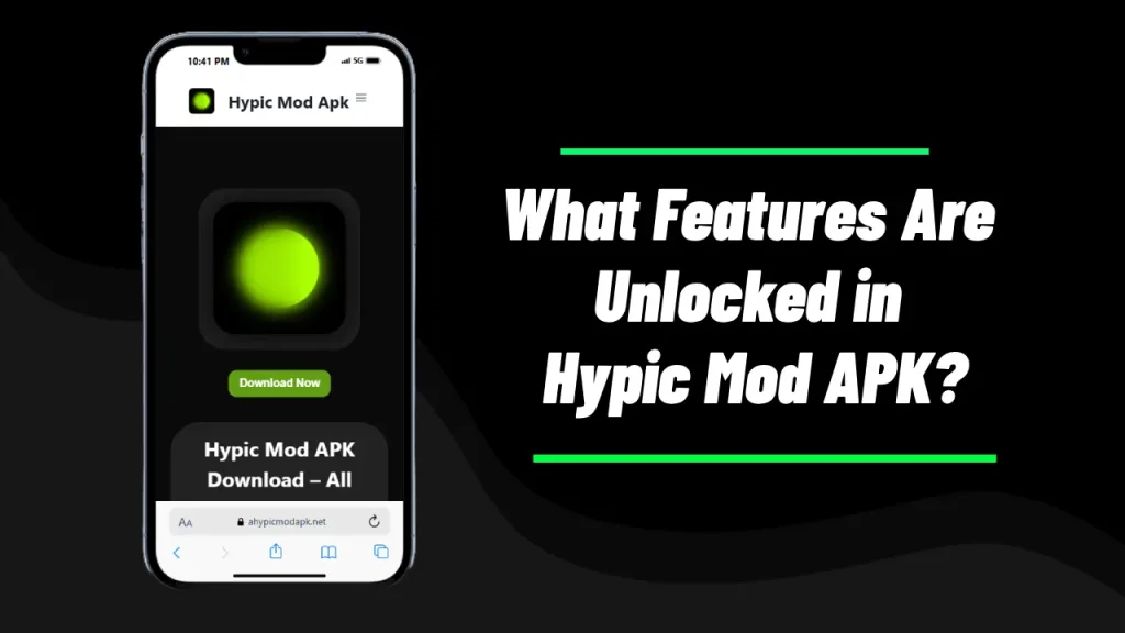 What Features Are Unlocked in Hypic Mod APK? 1 What Features Are Unlocked in Hypic Mod APK?