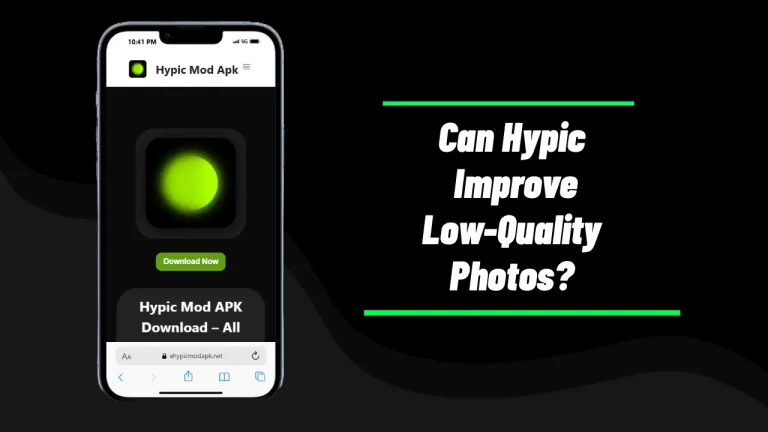 Can Hypic Improve Low-Quality Photos